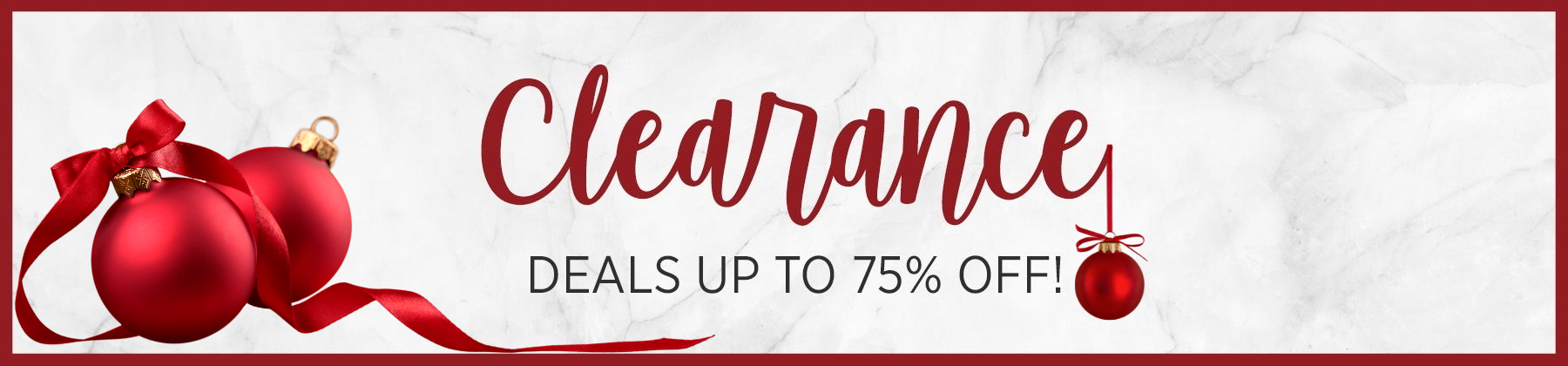 Clearance Banner - Up to 75% off!