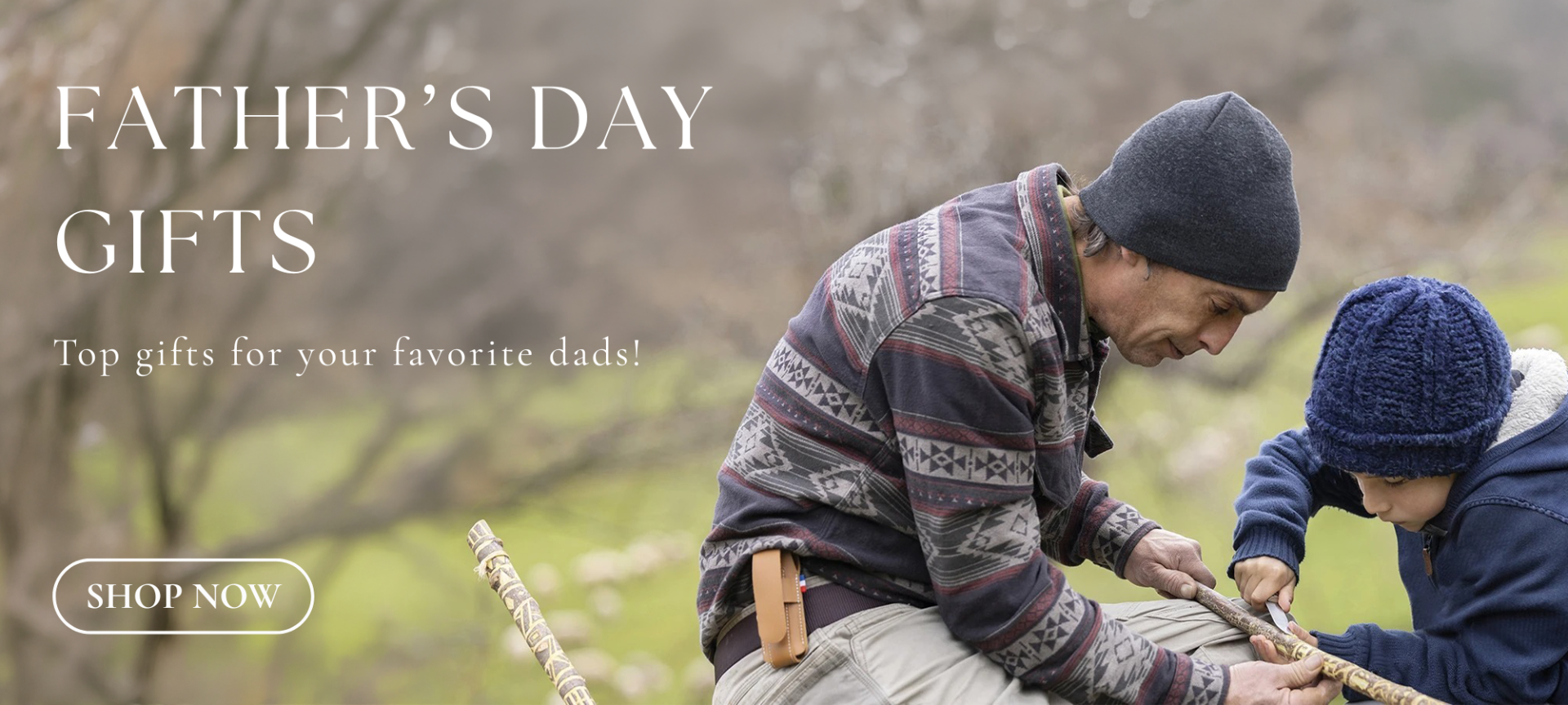 Fathers day. Top Gifts for your favorite dads. Shop Now!