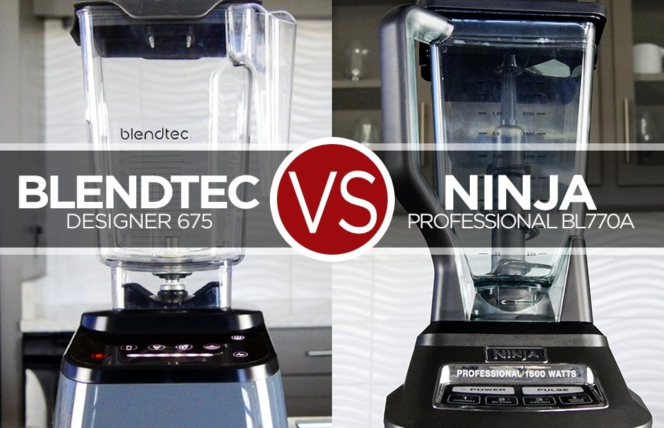 Blog - Blendtec VS Ninja - Blender Comparison