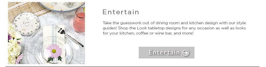 Shop the Look - Entertaining Index Shop the Look - Entertaining Index - entertain take the guesswork out of a dining room and kitchen design with our style guides. shop the look tabletop designs for any occasion as well as looks for your kitchen, coffee, or wine bar and more!