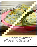Peanut Butter Frozen Custard Recipe Peanut Butter Frozen Custard Recipe