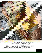 Cranberry Nog Bread Cranberry eggnog Bread