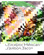 Crockpot Mexican Quinoa Tacos Crockpot Mexican Quinoa Tacos