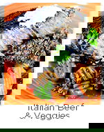 Italian Beef and Veggies Italian Beef and Veggies