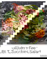 Gluten Free BLT Spiralized Zucchini Salad Gluten Free BLT Zucchini Salad