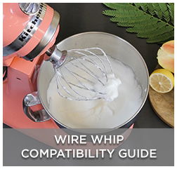 Wire Whip Compatibility Guide Wire Whip Compatibility Guide