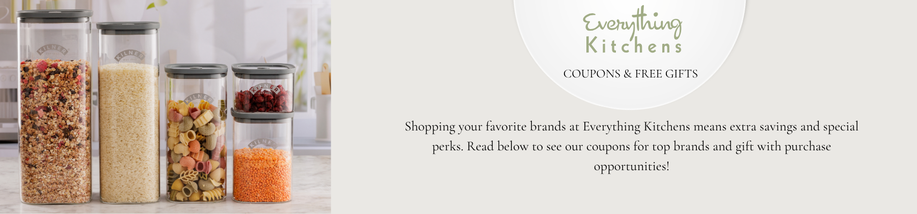 Everything Kitchens Coupons. Shop and save on some of your favorite brands with our coupons! See below for more information.
