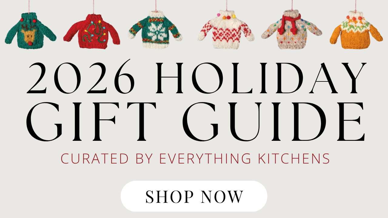 2026 Holiday Gift Guide Curated by Everything Kitchens Shop Now