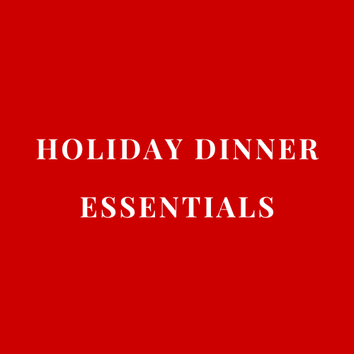 Holiday Dinner Essentials