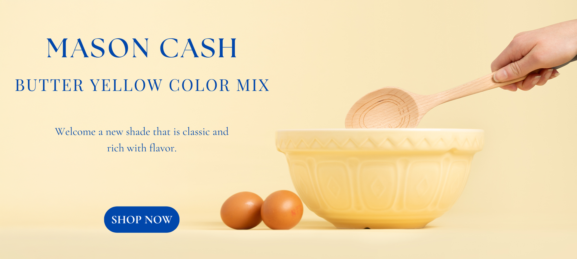 Mason Cash Butter Yellow Color Mix by Mason Cash is welcoming a new shade that is classic and rich with flavor. Shop Butter Yellow now!