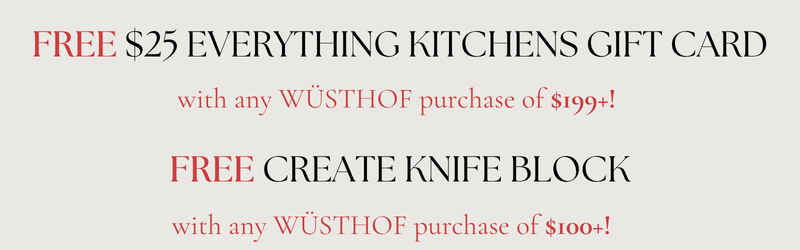 FREE: $25 EK Gift Card with $199+ Wusthof purchase!